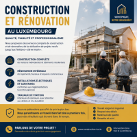Entreprise de Construction et de Rénovation au Luxembourg – Qualité, Fiabilité et Professionnalisme